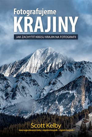 Obálka knihy Fotografujeme krajiny od Scotta Kelbyho